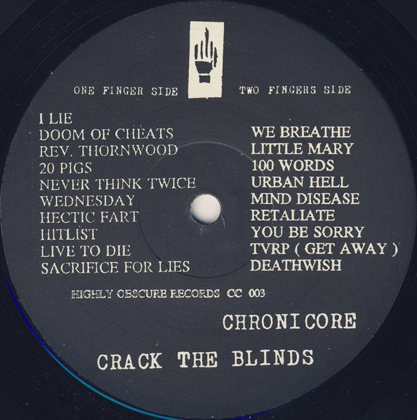 Chronicore - Crack The Blinds | Highly Obscure Records (cc 003) - 4
