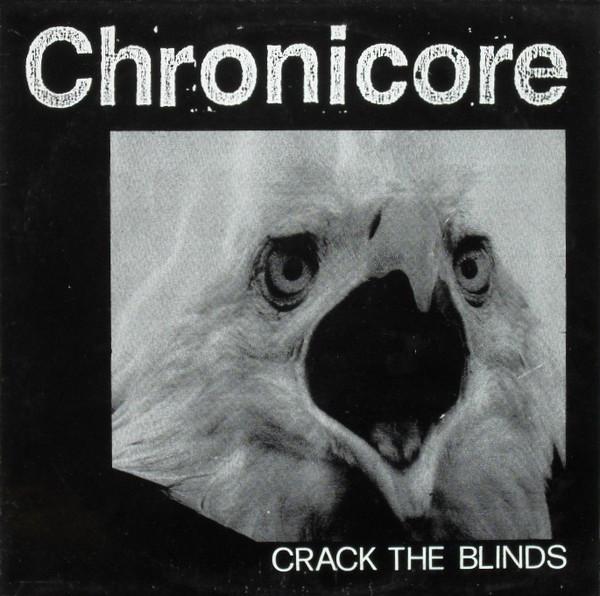 Chronicore - Crack The Blinds | Highly Obscure Records (cc 003) - main