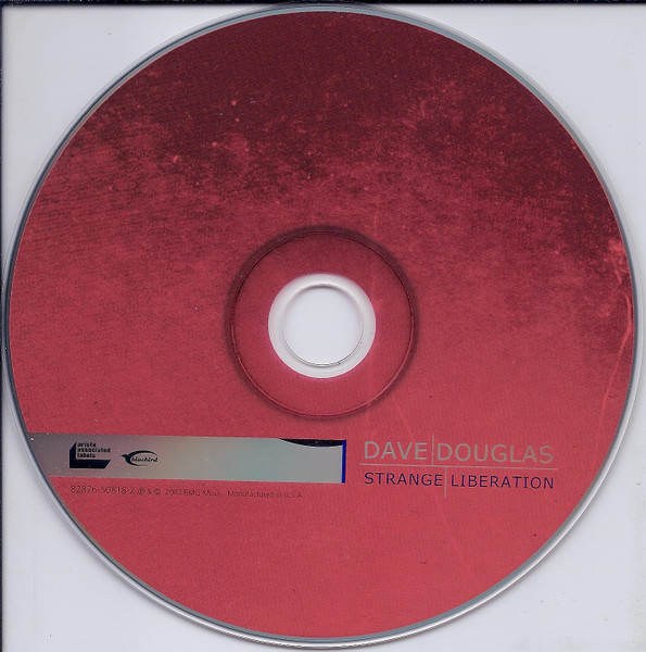 Dave Douglas - Strange Liberation | Bluebird (82876-50818-2) - 3 Dave Douglas - Strange Liberation | Bluebird (82876-50818-2) - 3