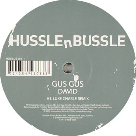 GusGus - David (Luke Chable Remix) | Hussle n Bussle (HUSBUS008-1)