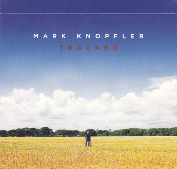 Mark Knopfler - Tracker | British Grove Records (4716979) - main Mark Knopfler - Tracker | British Grove Records (4716979) - main