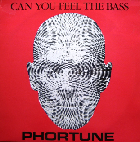 Phortune - Can You Feel The Bass | Public (PUB 13258-6)