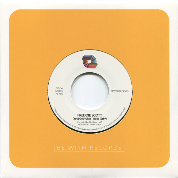 Freddie Scott - (You) Got What I Need | Be With Records (BEWITH002SEVEN) - 3