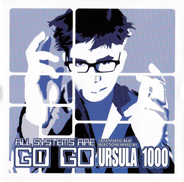 Ursula 1000 - All Systems Are Go Go | Eighteenth Street Lounge Music (ESL030) - main