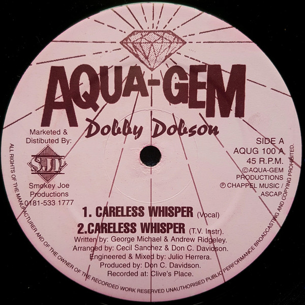 Dobby Dobson / Roger Byam - Careless Whisper | Aqua-Gem Records (AQUG 100)