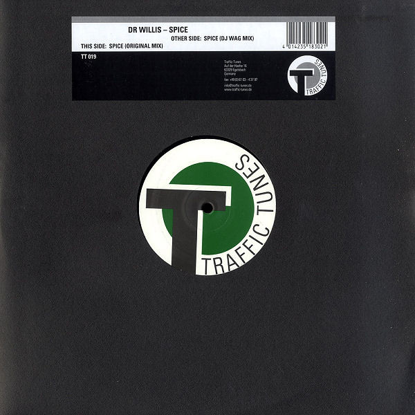 Dr Willis - Spice | Traffic Tunes (TT 019) - main