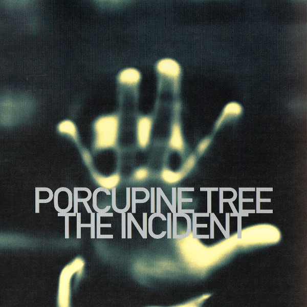 Porcupine Tree - The Incident | Tonefloat (tf82) - main Porcupine Tree - The Incident | Tonefloat (tf82) - main