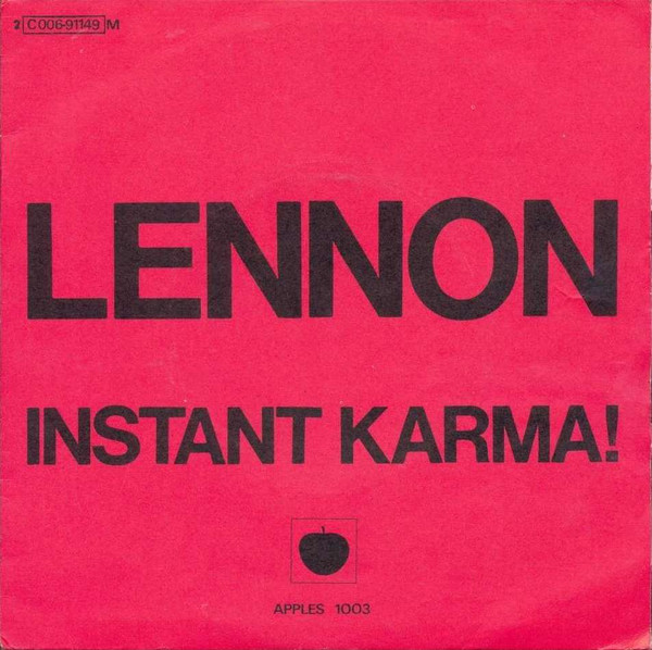 John Lennon - Instant Karma! | Apple Records (2C 006-91.149 M) John Lennon - Instant Karma! | Apple Records (2C 006-91.149 M)