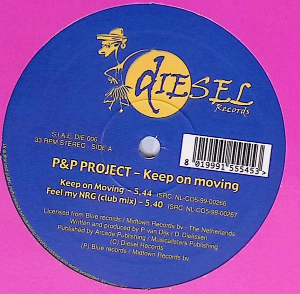 P&P Project - Keep On Moving | Diesel Records (DIE 006) - main P&P Project - Keep On Moving | Diesel Records (DIE 006) - main