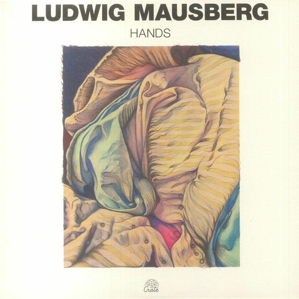 Ludwig Mausberg - Hands | The Crate (CRA006) - main