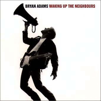 Bryan Adams - Waking Up The Neighbours | A&M Records (397 164-1) - main