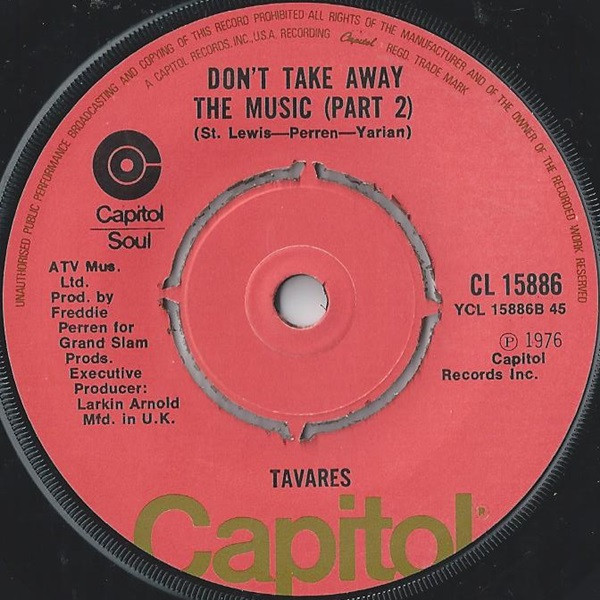 Tavares - Don't Take Away The Music | Capitol Records (CL 15886) - 2