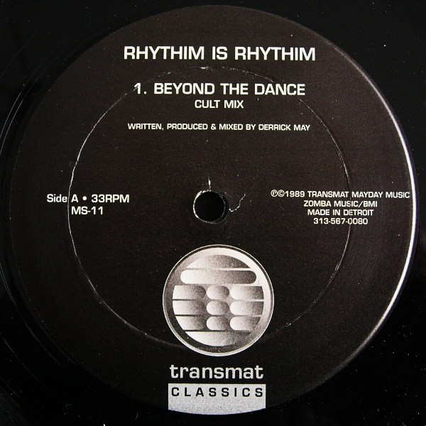 Rhythim Is Rhythim - Beyond The Dance | Transmat (MS-11)