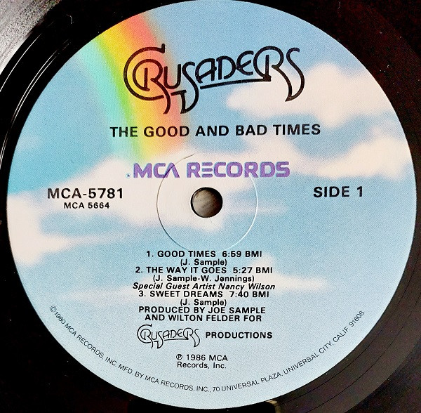 The Crusaders - The Good And Bad Times | MCA Records (MCA-5781) - 3 The Crusaders - The Good And Bad Times | MCA Records (MCA-5781) - 3