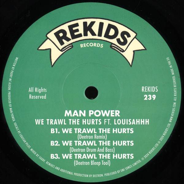 Man Power FT. Louisahhh!!! - We Trawl The Hurts | REKIDS (REKIDS239) - 2