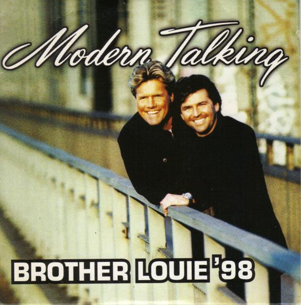 Modern Talking - Brother Louie '98 | Hansa (74321 59411 2)