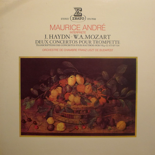 Maurice André / Joseph Haydn - Wolfgang Amadeus Mozart - Liszt Ferenc Chamber Orchestra - Deux Concertos Pour Trompette (Transcriptions Des Concertos Pour Hautbois HOB.VIIg: C1 Et KV 314) | Erato (STU 71148)
