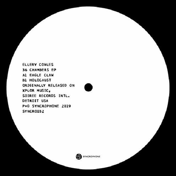 Ellery Cowles - 36 Chambers EP | Syncrophone Recordings (SYNCRO 32)