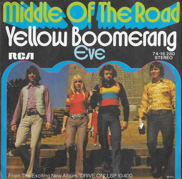 Middle Of The Road - Yellow Boomerang | RCA Victor (74-16 280)