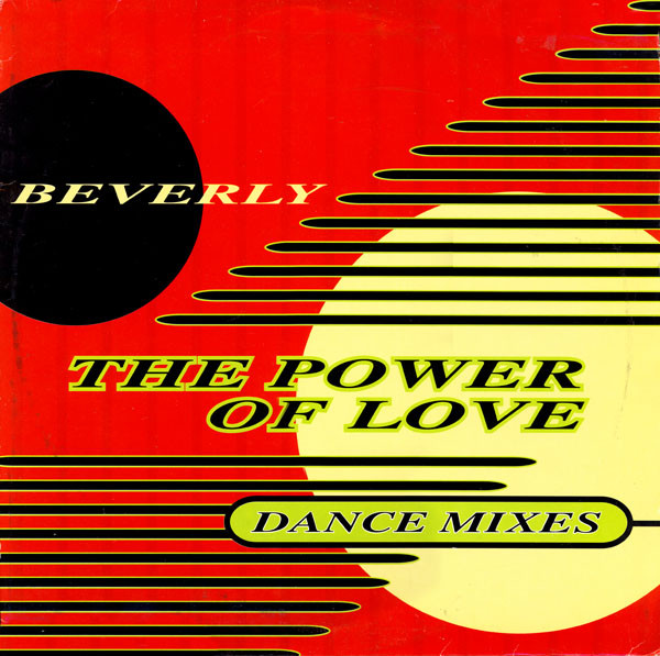 Beverly - The Power Of Love (Dance Mixes) | Dance Street (DST 1207-12) - main Beverly - The Power Of Love (Dance Mixes) | Dance Street (DST 1207-12) - main