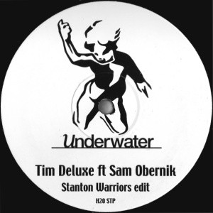 Tim Deluxe Ft Sam Obernik - It Just Won't Do | Underwater Records (H2O STP) - main