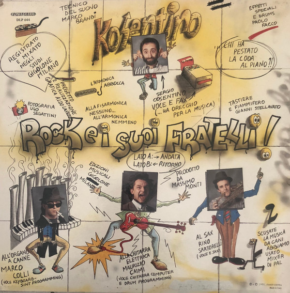 Kosentino & Rock E I Suoi Fratelli - Kacchio Ma Sei Scemo | Fonit Cetra (DLP 644)