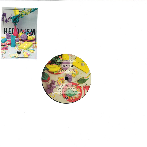 Ranko - Hedonism | Tieffrequent (TIEFFREQUENT011)