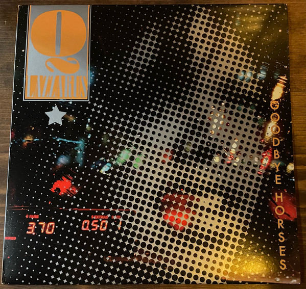 Q. Lazzarus - Goodbye Horses | Mon Amie Records (MON 007) - 2 Q. Lazzarus - Goodbye Horses | Mon Amie Records (MON 007) - 2