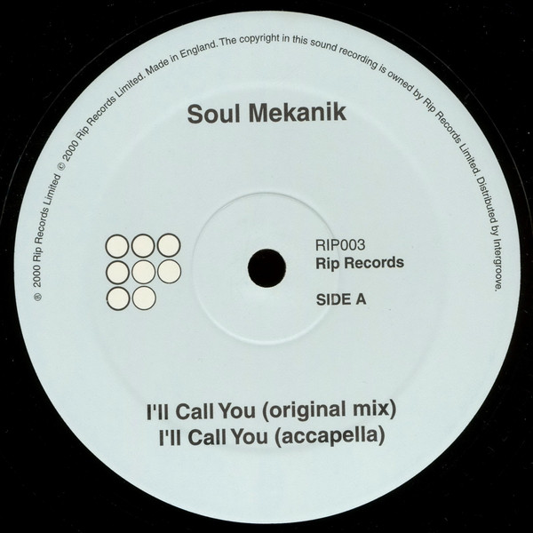 Soul Mekanik - I'll Call You | Rip Records (RIP003) - 3