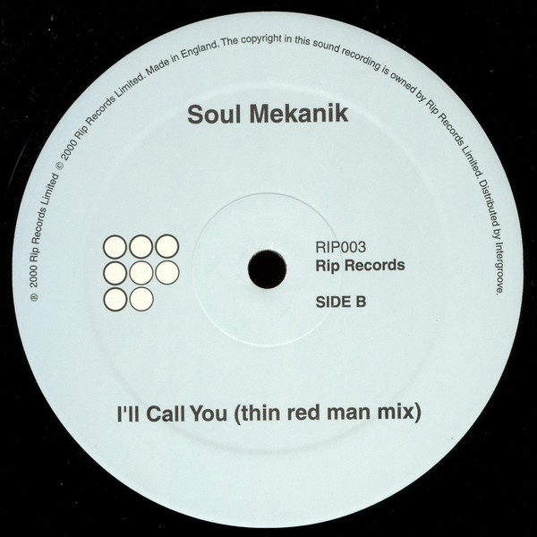 Soul Mekanik - I'll Call You | Rip Records (RIP003) - 4