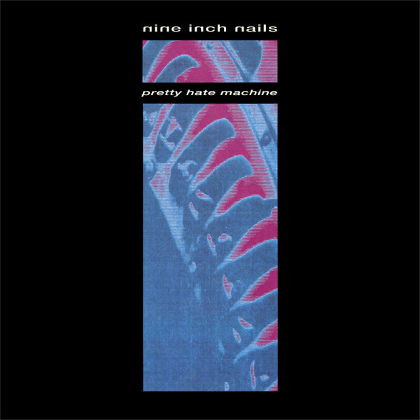 Nine Inch Nails - Pretty Hate Machine | Island Records (ILPS 9973) - main