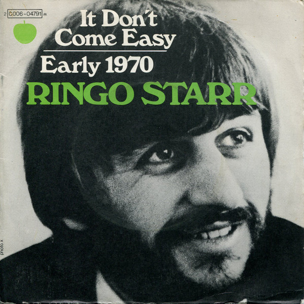 Ringo Starr - It Don't Come Easy / Early 1970 | Apple Records (2C 006-04791 M)