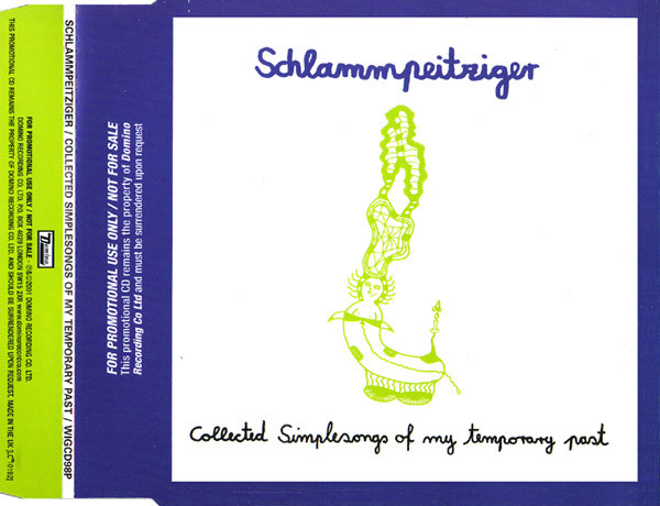 Schlammpeitziger - Collected Simplesongs Of My Temporary Past | Domino (WIGCD98P)