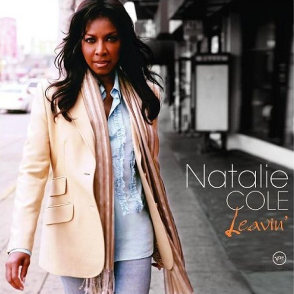 Natalie Cole - Leavin' | Verve Records (0602498509586) - main