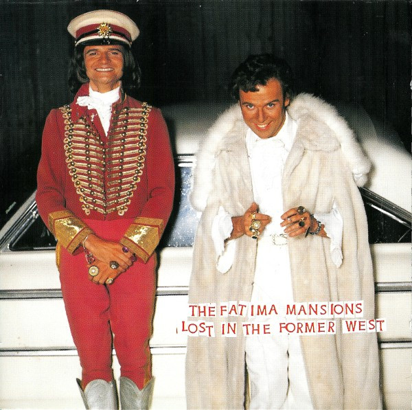 The Fatima Mansions - Lost In The Former West | Radioactive (RAD 11117) - main