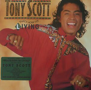 Tony Scott - That's How I'm Living | Next Plateau Records Inc. (PL1022) - main