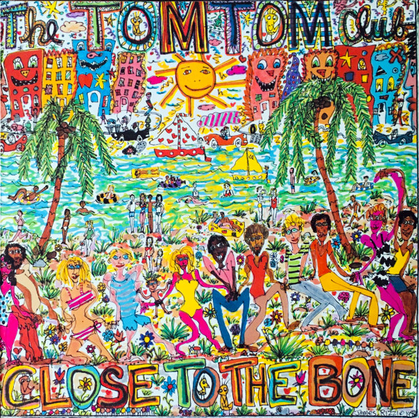 Tom Tom Club - Close To The Bone | Island Records (ILPS 9738 P)
