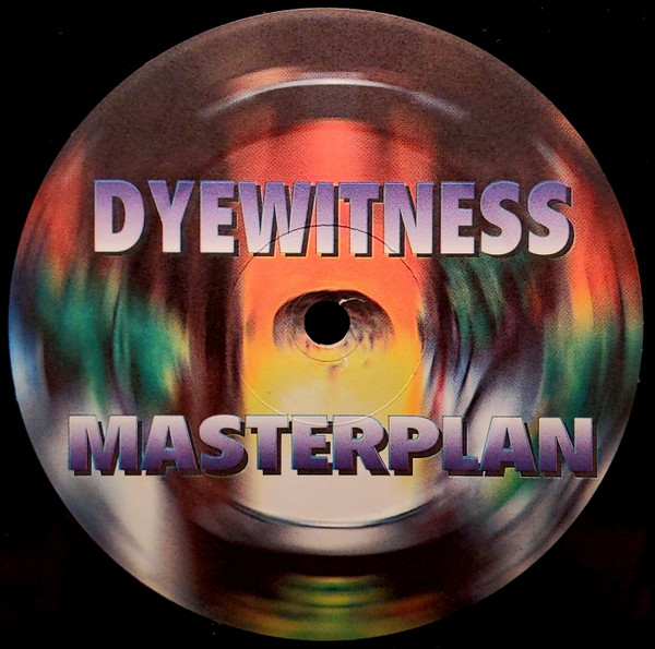 Dyewitness - Masterplan | Mid-Town Records (MID91142) - 3 Dyewitness - Masterplan | Mid-Town Records (MID91142) - 3
