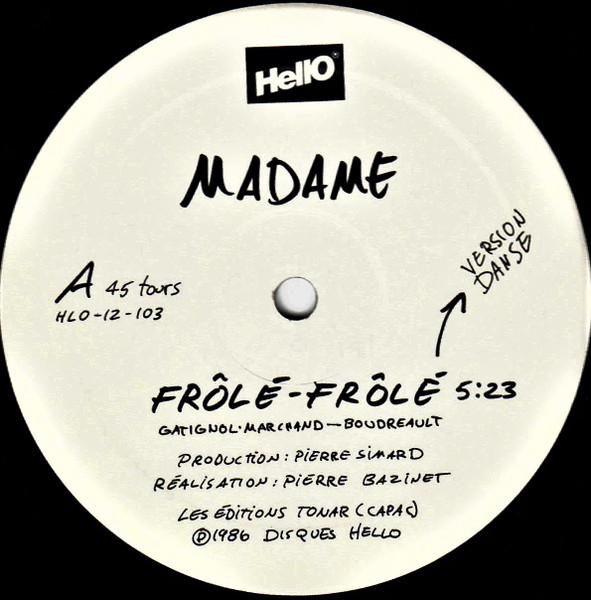 Madame - Frôlé - Frôlé | Hello (HLO-12-103)