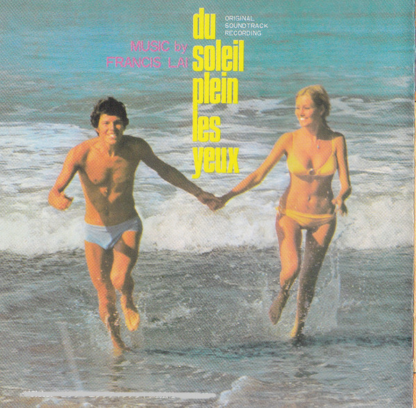 Francis Lai - Du Soleil Plein Les Yeux (Bande Sonore Originale Du Film) | United Artists Records (2C 062 91.435) - 2 Francis Lai - Du Soleil Plein Les Yeux (Bande Sonore Originale Du Film) | United Artists Records (2C 062 91.435) - 2