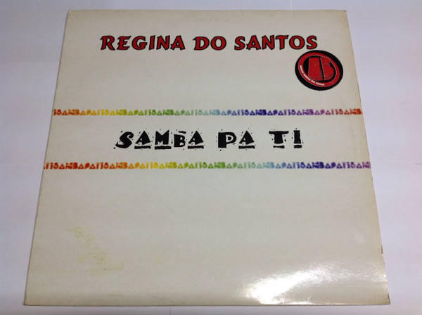 Regina Do Santos - Samba Pa Ti | CNR Music (CN(C) 0036)