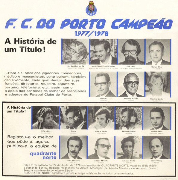 Ilídio Inácio / Fernando Santos / Amaro - F.C. Do Porto Campeão 1977/1978: A História De Um Título! | Quadrante Norte (none) - 2 Ilídio Inácio / Fernando Santos / Amaro - F.C. Do Porto Campeão 1977/1978: A História De Um Título! | Quadrante Norte (none) - 2