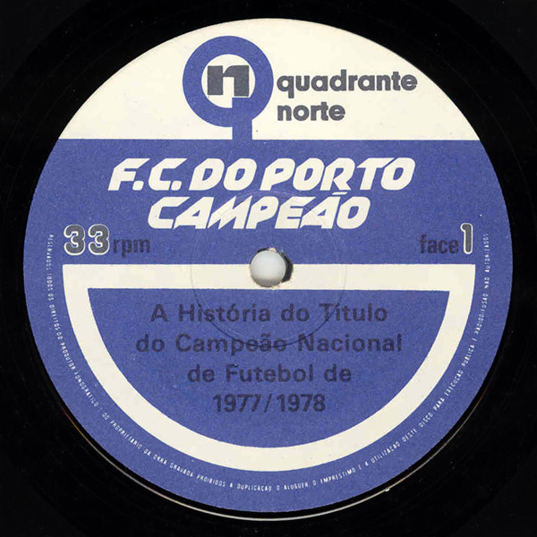 Ilídio Inácio / Fernando Santos / Amaro - F.C. Do Porto Campeão 1977/1978: A História De Um Título! | Quadrante Norte (none) - 3 Ilídio Inácio / Fernando Santos / Amaro - F.C. Do Porto Campeão 1977/1978: A História De Um Título! | Quadrante Norte (none) - 3