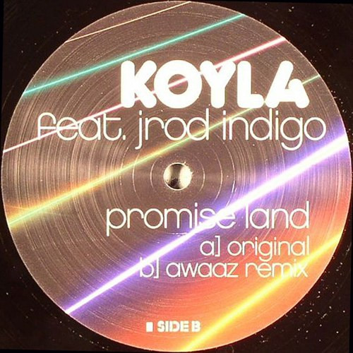 Koyla Feat. Jrod Indigo - Promise Land | Bombay Records (BOMB-130) - 2