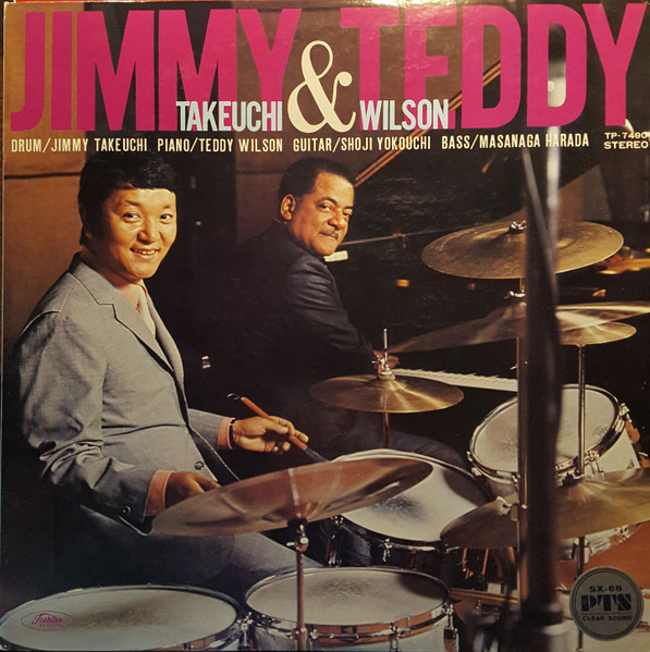 Jimmy Takeuchi , Teddy Wilson - Jimmy & Teddy | Toshiba Records (TP-7490) - 3 Jimmy Takeuchi , Teddy Wilson - Jimmy & Teddy | Toshiba Records (TP-7490) - 3