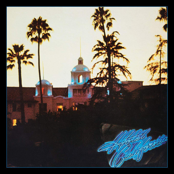 Eagles - Hotel California | Asylum Records (081227933210) - main
