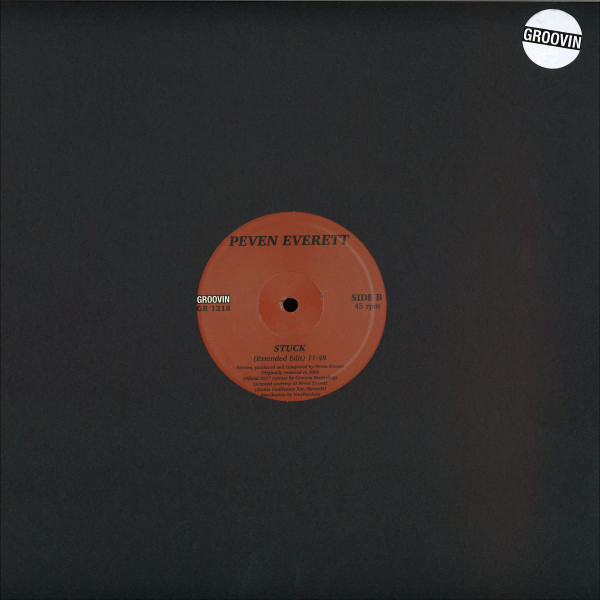Peven Everett - Stuck | Groovin Recordings (GR 1218)