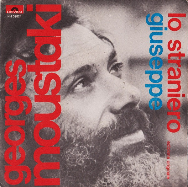 Georges Moustaki - Lo Straniero / Giuseppe | Polydor (NH 59 824) - main