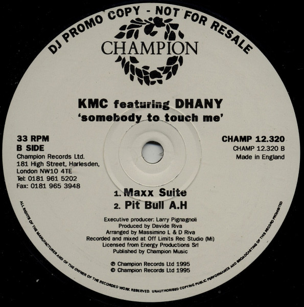 KMC Featuring Dhany - Somebody To Touch Me | Champion (CHAMP 12.320) - 2