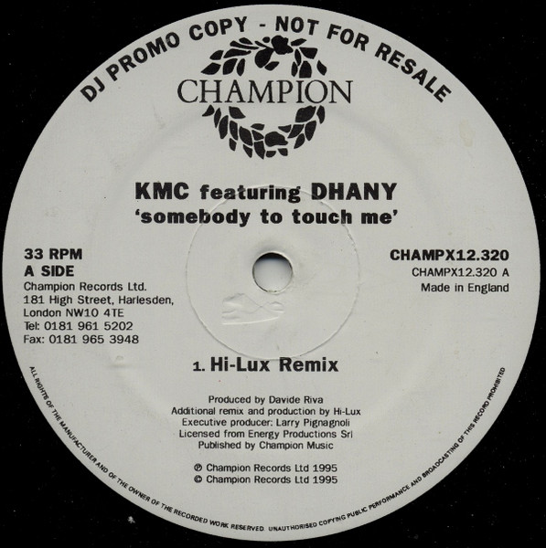 KMC Featuring Dhany - Somebody To Touch Me | Champion (CHAMP 12.320) - 3